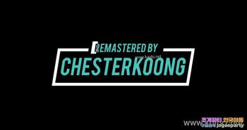 단독섹스 Remastered by CHESTERKOONG